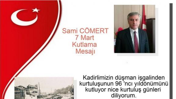 İlçe Milli Eğitim Müdürümüz Sami CÖMERT´in 7 Mart Kadirli ´nin Kurtuluşu Kutlama Mesajı